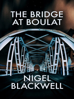 cover image of The Bridge at Boulat